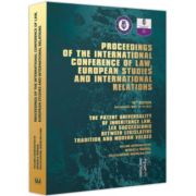 Proceedings of the international conference of law, european studies and international relations - Madalina Dinu