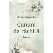 Cununi de rachita - Mersine Vigopoulou