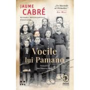 Vocile lui Pamano - Jaume Cabre