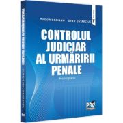 Controlul judiciar al urmaririi penale. Monografie - Tudor Osoianu