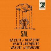 Facute si nefacute - Vrute si nevrute - Vazute si nevazute - Sal