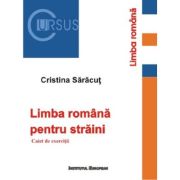 Limba romana pentru straini - Cristina Saracut
