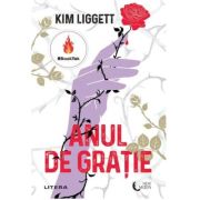 Anul de gratie - Kim Liggett