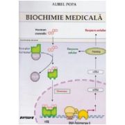 Biochimie medicala. Note de curs pentru studentii facultatilor de medicina - Aurel Popa