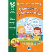 Comunicare in limba romana 4-5 ani. Invat la gradinita