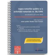 Legea notarilor publici si a activitatii notariale nr. 36/1995, actualizata la 25 iunie 2023