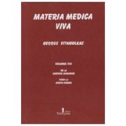 Materia medica viva. Volumul 8 De la carduus marianus pana la cicuta virosa - George Vithoulkas