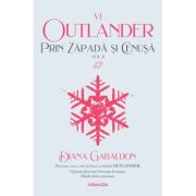 Prin zapada si cenusa vol 2 (Seria OUTLANDER, partea a 4-a) - Diana Gabaldon