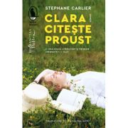 Clara citeste Proust - Stephane Carlier