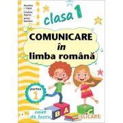 Comunicare in limba romana. Clasa 1. Partea 1, varianta E - Niculina-Ionica Visan