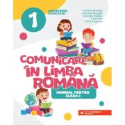 Comunicare in limba romana. Manual pentru clasa 1 - Adriana Briceag