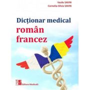 Dictionar medical roman-francez - Vasile Savin, Cornelia-Silvia Savin