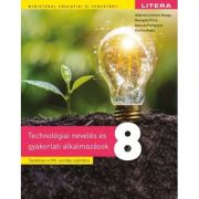 Educatie tehnologica si aplicatii practice. Manual in limba maghiara. Clasa a 8-a - Gabriela Carmen Neagu