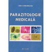 Parazitologie medicala. Curs - Anca Ungureanu