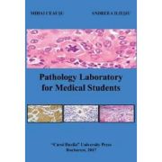 Pathology Laboratory for Medical Students - Mihai Ceausu, Andreea Iliesiu