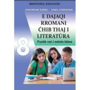 Limba si literatura materna rromani. Manual pentru clasa a 8-a - Gheorghe Sarau