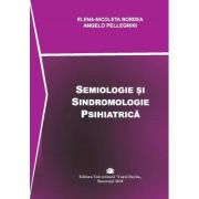 Semiologie si sindromologie psihiatrica - Elena-Nicoleta Bordea