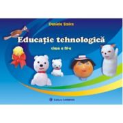 Educatie tehnologica Clasa a 4-a - Daniela Stoica