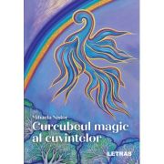 Curcubeul magic al cuvintelor - Mihaela Nistor