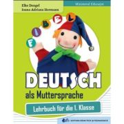 Comunicare in limba materna germana. Manual clasa 1 - Elke Dengel