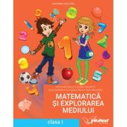 Matematica si explorarea mediului. Manual clasa 1 - Mirela Mihaescu