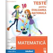 Teste pentru Evaluarea Nationala. Matematica, clasa a 4-a - Mirela Mihaescu