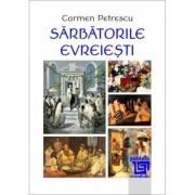 Sarbatorile evreiesti - Carmen Petrescu