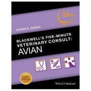 Blackwell's Five-Minute Veterinary Consult. Avian - Jennifer E. Graham
