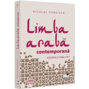 Limba araba contemporana. Vol. 2 Editia a 3-a - Nicolae Dobrisan