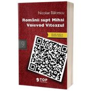 Romanii supt Mihai Voievod Viteazul – Nicolae Balcescu