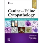 Canine and Feline Cytopathology. A Color Atlas and Interpretation Guide - Rose E. Raskin