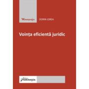 Vointa eficienta juridic - Dorin Jorea