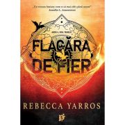 Flacara de fier - Rebecca Yarros