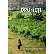 Drumetii de lunga distanta - Christine Thurmer