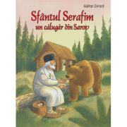 Sfantul Serafim, un calugar din Sarov - Gaetan Evrard
