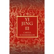 Yi Jing. Cartea schimbarilor