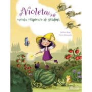 Violeta, micuta vrajitoare de gradina - Barbara Rose, Marta Balmaseda