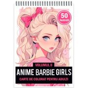 Carte de colorat pentru adulti, 50 de ilustratii, Anime Barbie Girls, Volumul 2
