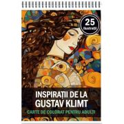 Carte de colorat pentru adulti, 25 de ilustratii, Gustav Klimt