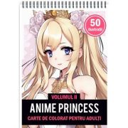 Carte de colorat pentru adulti, 50 de ilustratii, Anime Princesses, Volumul 2