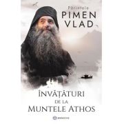 Invataturi de la Muntele Athos - Parintele Vlad Pimen