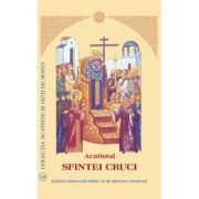 Acatistul Sfintei Cruci (format mic)