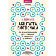 Agilitatea emotionala - Dr. Susan David