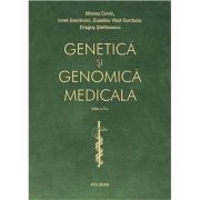 Genetica si genomica medicala. Editia a 4-a revazuta integral si actualizata - Mircea Covic
