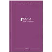 Idiotul (vol. 39) - F. M. Dostoievski