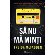 Sa nu ma minti - Freida McFadden