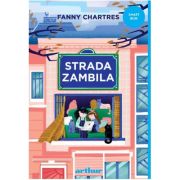 Strada Zambila. Editie paperback - Fanny Chartres