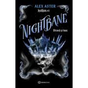 Nightbane. Otrava si leac - Alex Aster