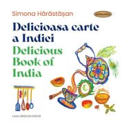 Delicioasa cartea Indiei - Simona Harastasan