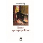 Eseuri aproape politice - Paul Valery